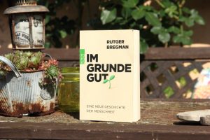 Ist der Mensch „Im Grunde gut“?
